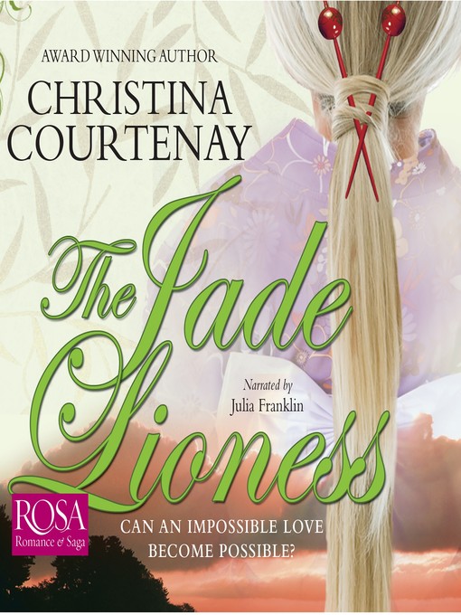 Title details for The Jade Lioness by Christina Courtenay - Available